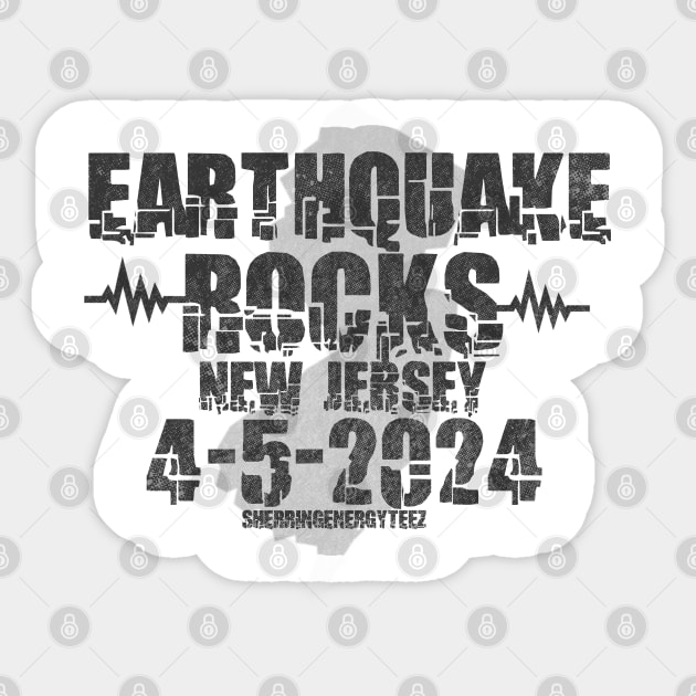 Earthquake Rocks New Jersey 2024 Black Sticker by SherringenergyTeez